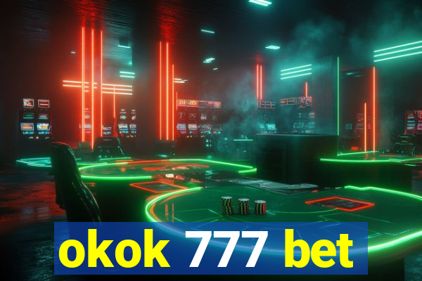 okok 777 bet